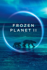 watch Frozen Planet II free online