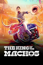 watch The King of the Machos free online