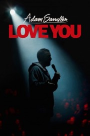 watch Adam Sandler: Love You free online