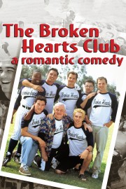 watch The Broken Hearts Club: A Romantic Comedy free online