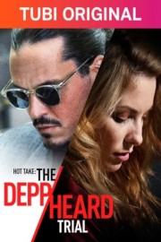 watch Hot Take: The Depp/Heard Trial free online