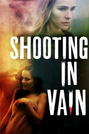 watch Shooting in Vain free online