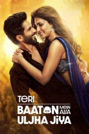 watch Teri Baaton Mein Aisa Uljha Jiya free online