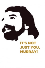 watch It's Not Just You, Murray! free online