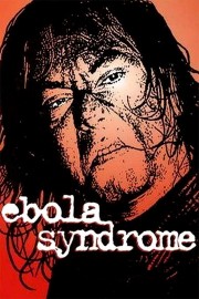 watch Ebola Syndrome free online