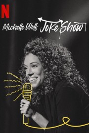 watch Michelle Wolf: Joke Show free online