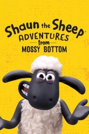 watch Shaun the Sheep: Adventures from Mossy Bottom free online