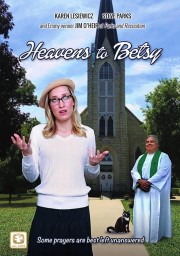 watch Heavens to Betsy free online