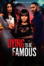 watch Dying to be Famous free online