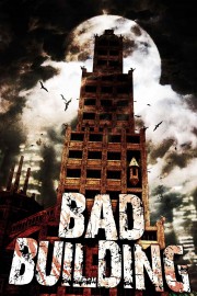 watch Bad Building free online