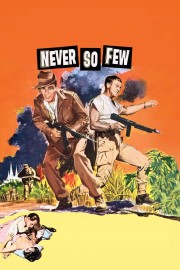 watch Never So Few free online