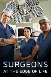 watch Surgeons: At the Edge of Life free online