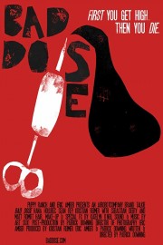 watch Bad Dose free online