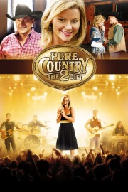 watch Pure Country 2: The Gift free online