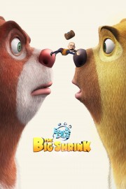 watch Boonie Bears: The Big Shrink free online