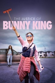 watch The Justice of Bunny King free online