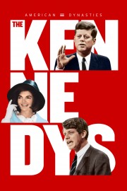 watch American Dynasties: The Kennedys free online