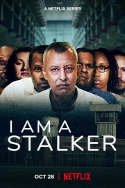 watch I Am a Stalker free online