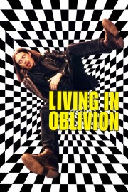 watch Living in Oblivion free online