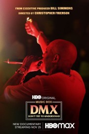 watch DMX: Don't Try to Understand free online