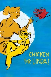 watch Chicken for Linda! free online