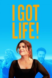 watch I Got Life! free online