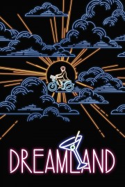 watch Dreamland free online