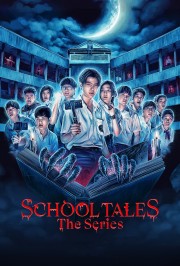 watch School Tales the Series free online