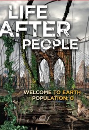 watch Life After People: The Series free online