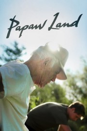 watch Papaw Land free online