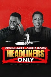 watch Kevin Hart & Chris Rock: Headliners Only free online