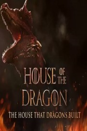 watch The House That Dragons Built free online