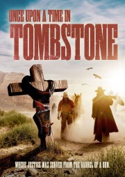 watch Once Upon a Time in Tombstone free online