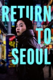 watch Return to Seoul free online