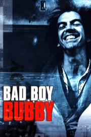 watch Bad Boy Bubby free online