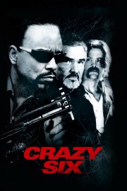 watch Crazy Six free online