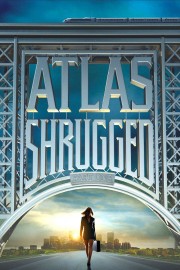 watch Atlas Shrugged: Part I free online