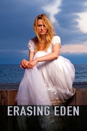 watch Erasing  Eden free online