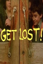 watch Get Lost! free online