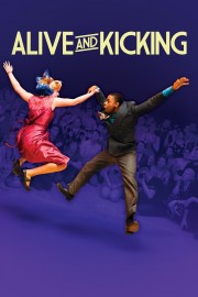 watch Alive and Kicking free online