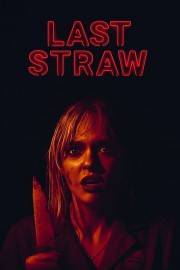 watch Last Straw free online