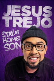 watch Jesus Trejo: Stay at Home Son free online