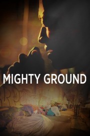 watch Mighty Ground free online