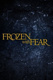 watch Frozen with Fear free online