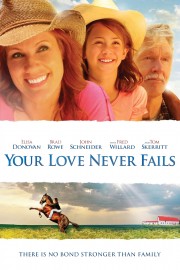 watch Your Love Never Fails free online