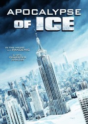 watch Apocalypse of Ice free online