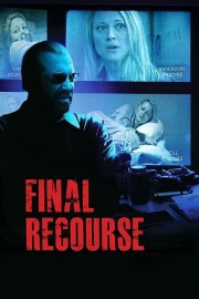 watch Final Recourse free online