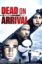 watch Dead on Arrival free online