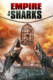 watch Empire of the Sharks free online