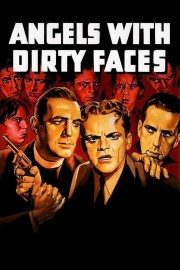 watch Angels with Dirty Faces free online